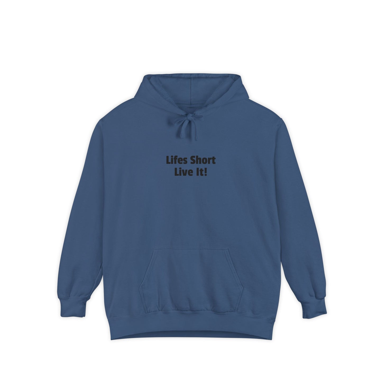 Life's Short Live It Hoodie — Inspirational White Pullover