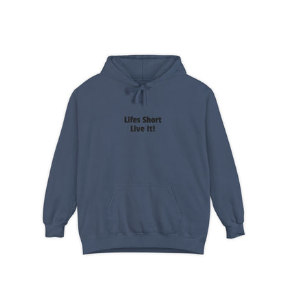 Life's Short Live It Hoodie — Inspirational White Pullover